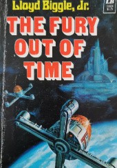 Okładka książki The Fury Out of Time Lloyd Biggle