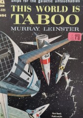 Okładka książki This World Is Taboo Murray Leinster