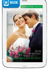 Okładka książki Ślub w Rzymie Melanie Milburne