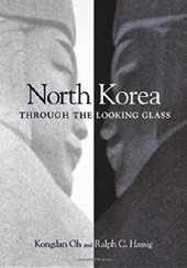 Okładka książki North Korea through the Looking Glass Ralph C. Hassig, Kongdan Oh