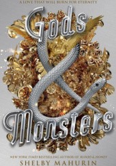 Okładka książki Gods &amp; Monsters Shelby Mahurin