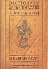 Okładka książki Dictionary of the Khazars . A Lexicon Novel Male Edition Milorad Pavić