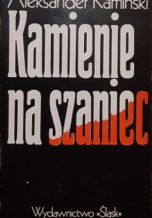 Okładka książki Kamienie na Szaniec Aleksander Kamiński