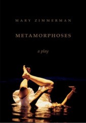 Okładka książki Metamorphoses Mary Zimmerman