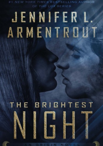 Okładka książki The Brightest Night Jennifer L. Armentrout