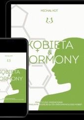Okładka książki Kobieta i Hormony Michał Kot