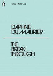 Okładka książki The Breakthrough Daphne du Maurier