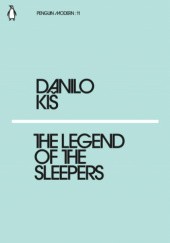 Okładka książki The Legend of the Sleepers Danilo Kiš