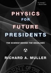 Okładka książki physics for future presidents Richard A. Muller