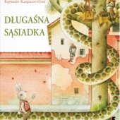 Okładka książki Długaśna sąsiadka Kęstutis Kasparavičius