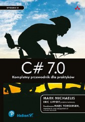 Okładka książki C# 7.0. Kompletny przewodnik dla praktyków. Wydanie VI Mark Michaelis