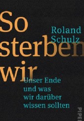Okładka książki So sterben wir Roland Schulz