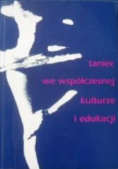 Okładka książki Taniec we współczesnej kulturze i edukacji Dariusz Kubinowski