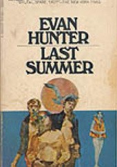 Okładka książki Last summer Evan Hunter