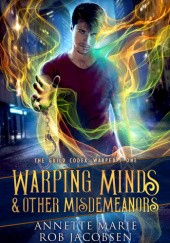Warping Minds & Other Misdemeanors