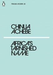Okładka książki Africas Tarnished Name Chinua Achebe