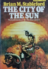 Okładka książki The City of the Sun Brian Stableford