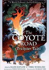 Okładka książki The Coyote Road (The World of Riverside) Ellen Datlow, Terri Windling