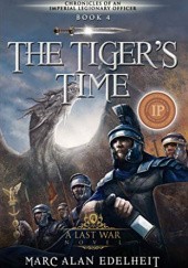 Okładka książki The Tigers Time Marc Alan Edelheit