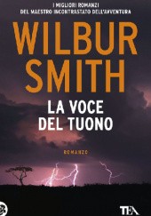Okładka książki La voce del tuono Wilbur Smith