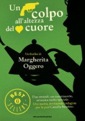 Okładka książki un colpo all'altezza del cuore Margherita Oggero