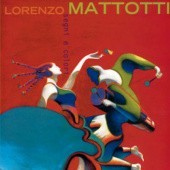 Okładka książki Segni e colori Lorenzo Mattotti
