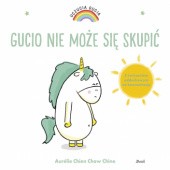 Okładka książki Gucio nie może się skupić Aurélie Chien Chow Chine