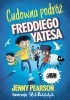 Okładka książki Cudowna podróż Freddiego Yatesa Jenny Pearson