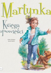 Okładka książki Martynka. Księga opowieści Gilbert Delahaye