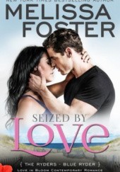 Okładka książki Seized by Love Melissa Foster