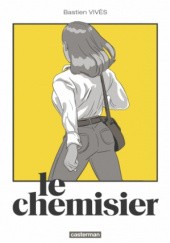 Okładka książki Le Chemisier Bastien Vivès