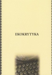 Okładka książki Ekokrytyka Krzysztof Wojciechowski
