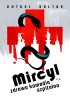 Mircyl czyli zdrowa komedia szpitalna