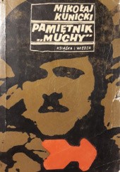 Okładka książki Pamiętnik "Muchy" Mikołaj Kunicki