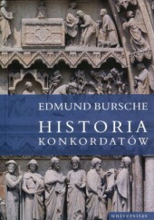Okładka książki Historia konkordatów Edmund Bursche