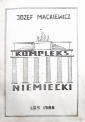 Okładka książki Kompleks niemiecki Józef Mackiewicz
