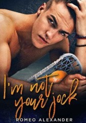 I'm not your jock