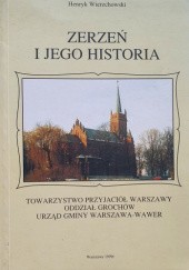 Okładka książki Zerzeń i jego historia Henryk Wierzchowski