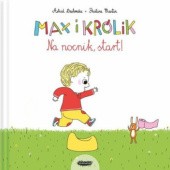 Okładka książki Max i królik. Na nocnik, start! Astrid Desbordes, Pauline Martin
