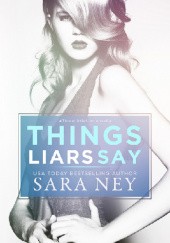 Okładka książki Things Liars Say Sara Ney