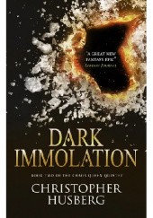 Okładka książki Dark Immolation Christopher Husberg