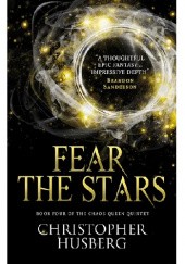 Okładka książki Fear The Stars Christopher Husberg