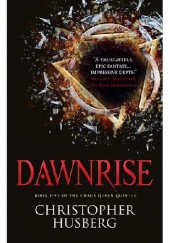 Okładka książki Dawnrise Christopher Husberg
