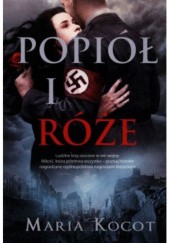Okładka książki Popiół i róże Maria Kocot