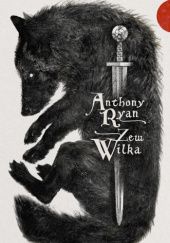 Okładka książki Zew Wilka Anthony Ryan
