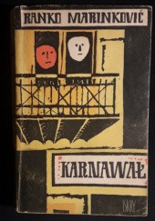 Okładka książki Karnawał Ranko Marinković