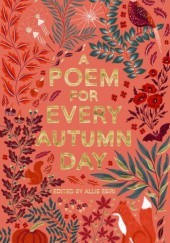 Okładka książki A Poem for Every Autumn Day Allie Esiri