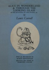 Okładka książki Alice in Wonderland & Through the Looking Glass & The Hunting of the Snark, etc. Lewis Carroll