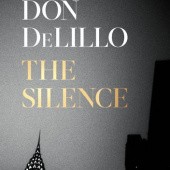 Okładka książki The Silence Don DeLillo