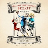 Okładka książki William Shakespeare's Brexit Boris Starling